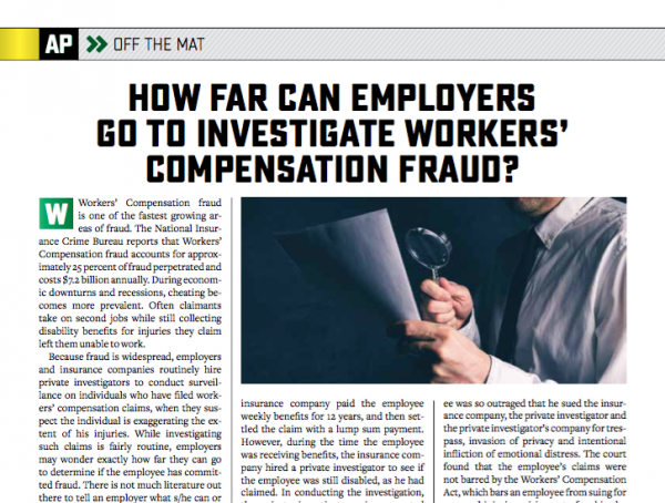 Lorraine D'Angelo explains how far employers can go to investigate workers' compensation fraud.
